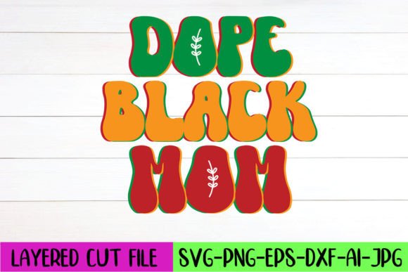 Dope Black Mom Retro SVG Design: Graphics and Crafts Review