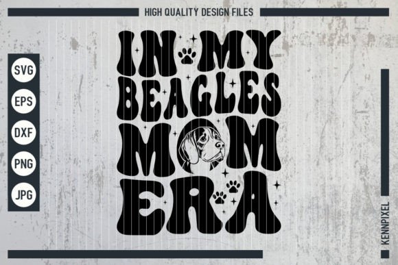 In My Beagle Mom Era Svg Png Graphics and Crafts Review