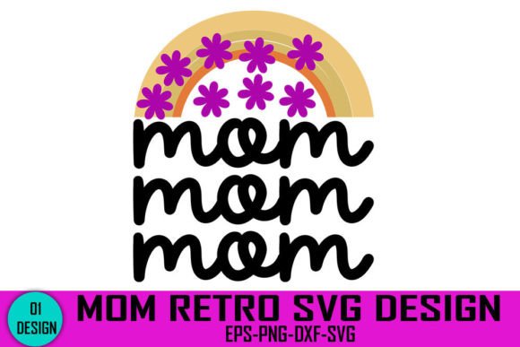 Mom - Mom Retro Svg Design Graphics and Crafts Review
