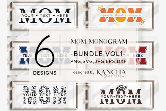 Mom Monogram SVG Bundle Vol.1