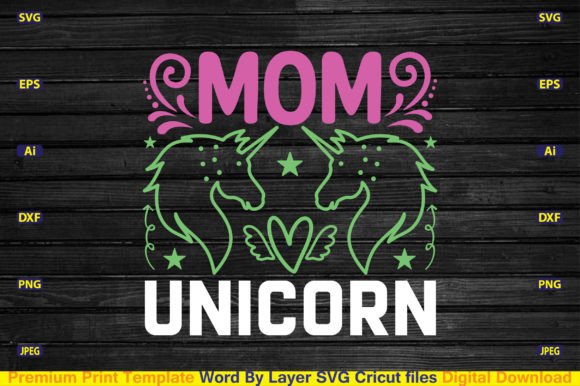 Mom Unicorn Svg Cut File: A Brand Designer’s Take on Graphics and Crafts