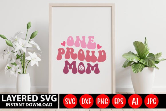 One Proud Mom Retro SVG: Graphics for Crafts & Branding
