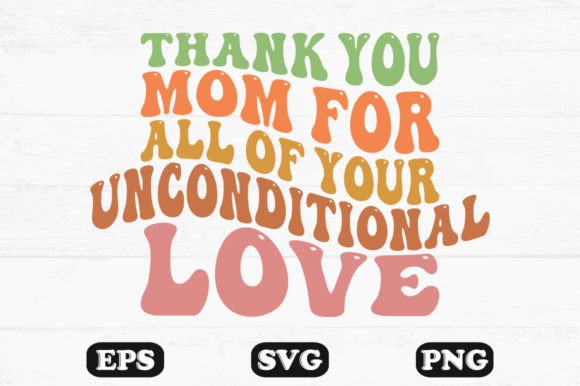 Thank You Mom Wavy Svg Graphics for Crafts