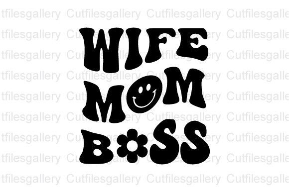 Wife Mom Boss SVG, Mom Sublimation Graphics and Crafts Review