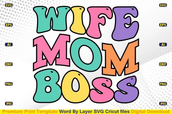 Wife Mom Boss SVG Retro Graphics and Crafts Review
